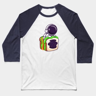 Cute Astronaut In Sandwich Space Cartoon Baseball T-Shirt